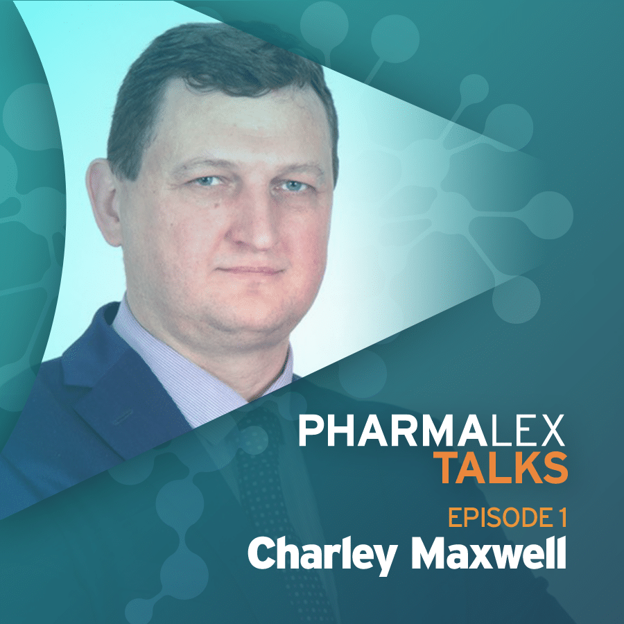 PharmaLex Talks episode 1 - Charley Maxwell